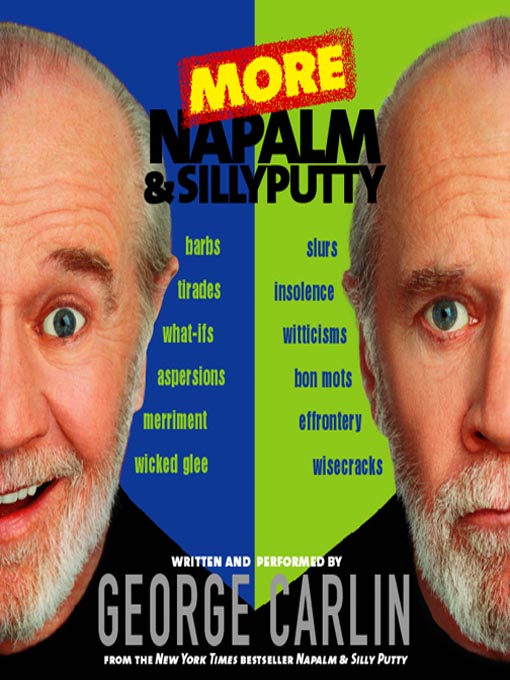 Title details for More Napalm and Silly Putty by George Carlin - Available